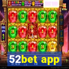 52bet app